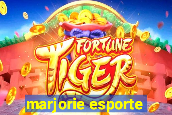 marjorie esporte